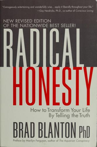 Radical honesty (2005, Sparrowhawk Pub.)