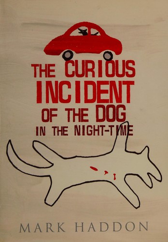 The curious incident of the dog in the night-time (2003, David Fickling)