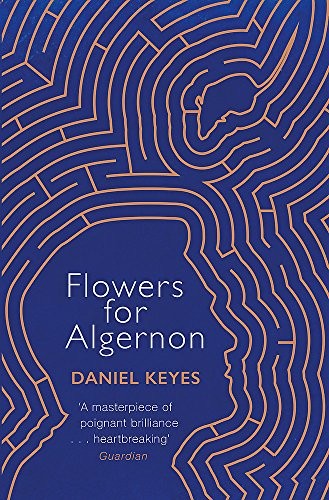 Flowers For Algernon (S.F. Masterworks) (Hardcover, 1966, The Dramatic Publishing Company)