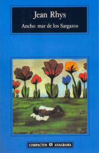 Ancho Mar de Los Sargazos (Paperback, Spanish language, Anagrama, Editorial Anagrama)