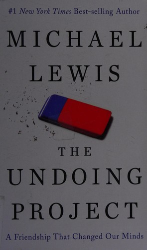 The undoing project (2017, Thorndike Press, a part of Gale, Cengage Learning)