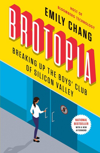 Brotopia (2018, Portfolio, Portfolio/Penguin)
