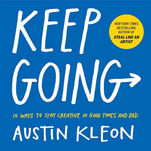 Keep Going (2019, Workman Publishing Company)