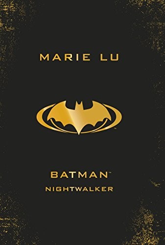 Batman: Nightwalker (DC Icons series) (2018, Penguin Uk)
