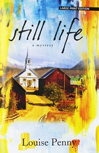 Still Life (Paperback, 2017, Large Print Press)