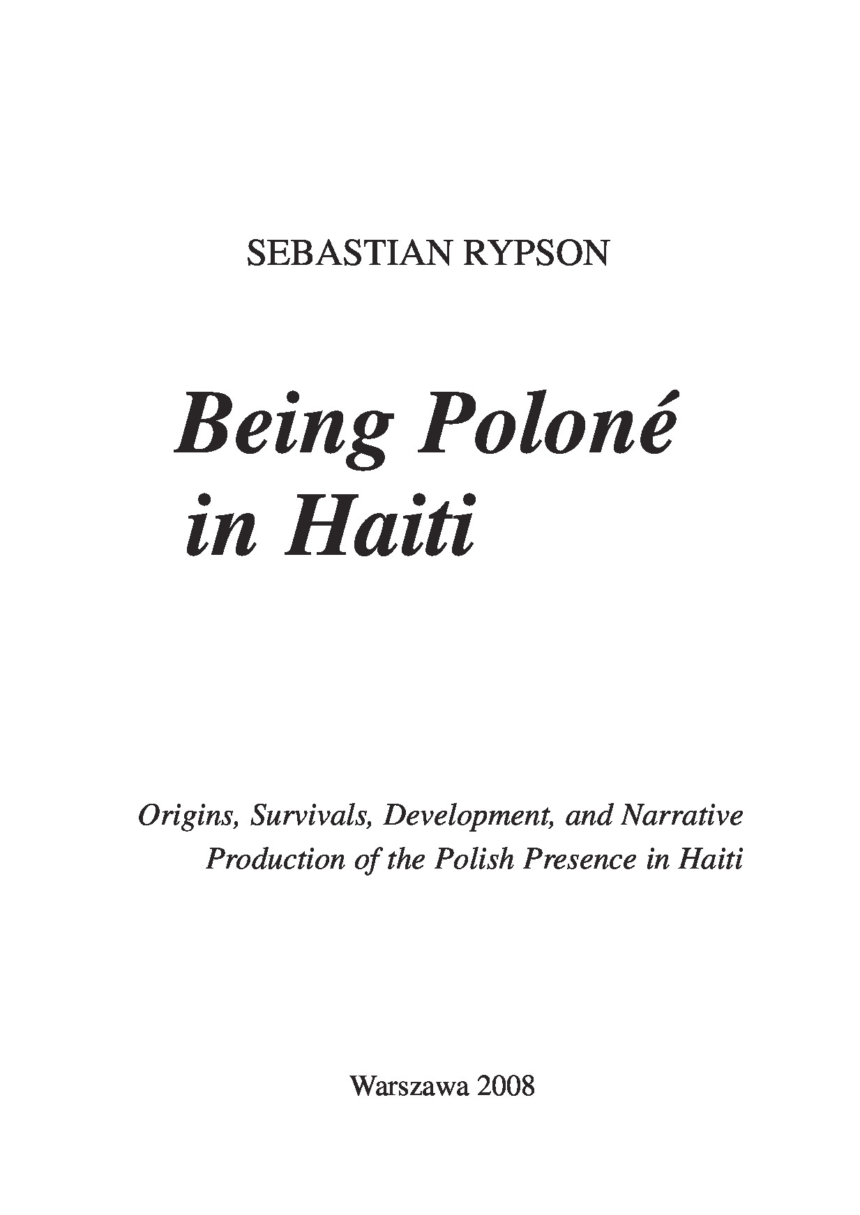 Being Poloné in Haiti (Oficyna Wydawnicza)