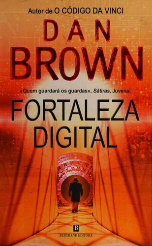 Fortaleza digital (Portuguese language, 2006, Bertrand Editora)