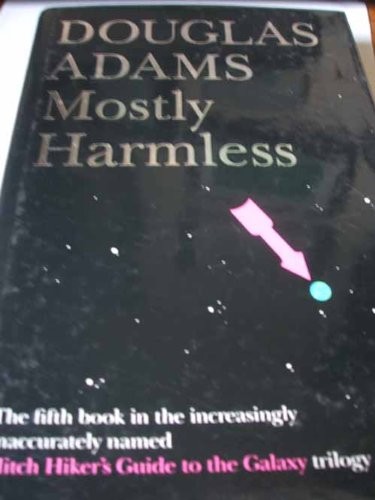 Mostly harmless (1992, Heinemann)