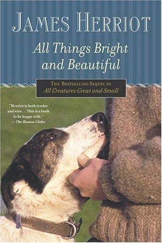 All Things Bright and Beautiful (2004, St. Martin's Griffin)