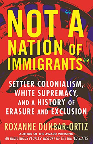 Not "A Nation of Immigrants" (Hardcover, 2021, Beacon Press)