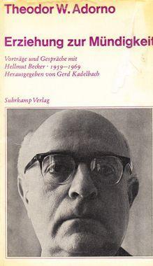 Erziehung zur Mündigkeit (Paperback, German language, 1970, Suhrkamp Verlag)