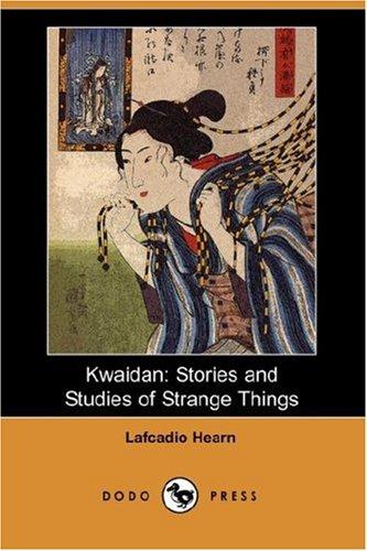 Kwaidan (Paperback, 2007, Dodo Press)