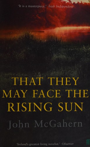 That they may face the rising sun (2003, Faber)