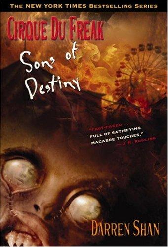 Sons of Destiny (Cirque Du Freak (2007, Little, Brown Young Readers)