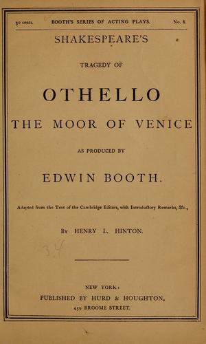 Shakespeare's tragedy of Othello, the Moor of Venice (1869, Hurd & Houghton)