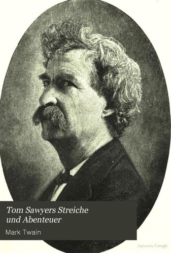 Tom Sawyers Streiche und Abenteuer (German language, 1892, Robert Lutz)