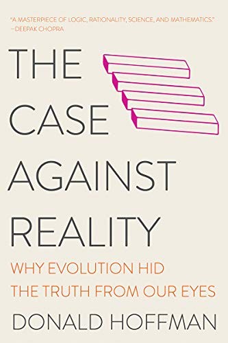 The Case Against Reality (Paperback, 2021, W. W. Norton & Company)