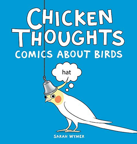 Chicken Thoughts (Hardcover, 2020, Chicken Thoughts)