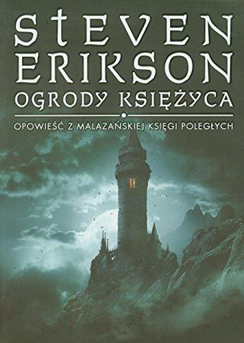 Ogrody księżyca : Opowieść z mazalańskiej księgi poległych (Polish language, Wydawnictwo MAG)