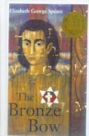 The Bronze Bow (Hardcover, 1999, Tandem Library)