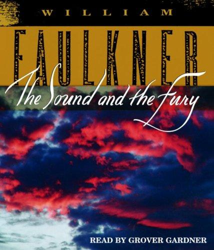 The Sound and the Fury (2005, RH Audio)