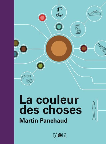 La couleur des choses (French language, 2022, Ça et là, CA ET LA)