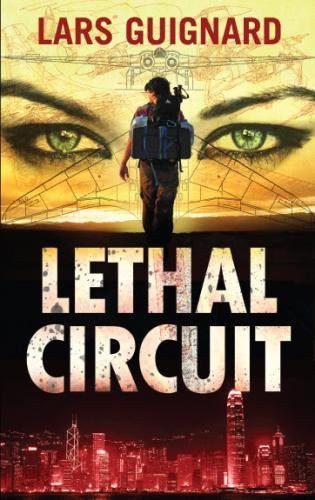 Lethal Circuit (Paperback, 2012, Fantastic Press)