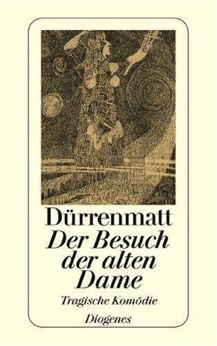Der Besuch Der Alten Dame (Paperback, German language, 2003, Diogenes)