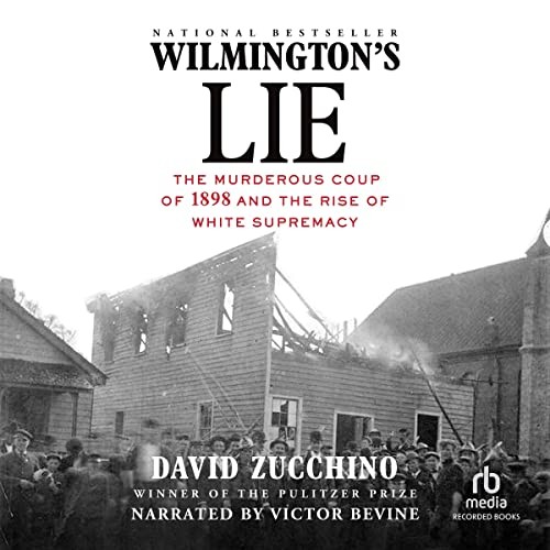 Wilmington's Lie (AudiobookFormat, Recorded Books, Inc. and Blackstone Publishing)