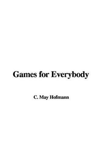 Games for Everybody (2007, IndyPublish)