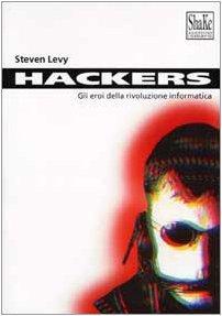 Hackers. Gli eroi della rivoluzione informatica (Italian language, 2002)