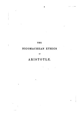 The ethics of Aristotle (1890, W. Scott, ltd.)