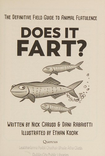 Does it fart? (2017, Quercus, Quercus Publishing)