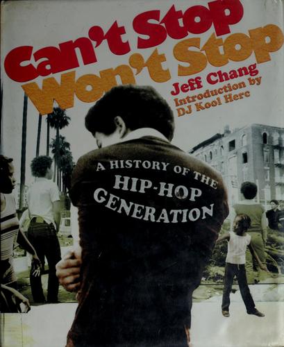 Can't Stop Won't Stop (2005, St. Martin's Press)