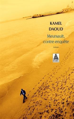 Meursault, contre-enquete (French language, 2016, Actes Sud)