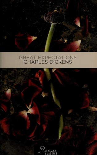 Great Expectations (Paperback, 2006, Premier Classics)