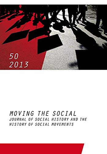 Essays on Social History and the History of Social Movements (Paperback, German language, 2013, Klartext Verlag)