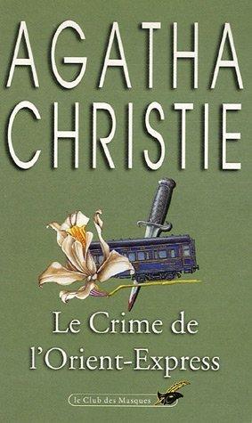 Le Crime de l'Orient-Express (Paperback, French language, 2003, Le Livre de Poche)