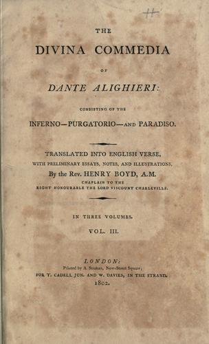 The Divina commedia of Dante Alighieri (1802, Printed by A. Strahan ...; for T. Cadell jun. and W. Davies ...)