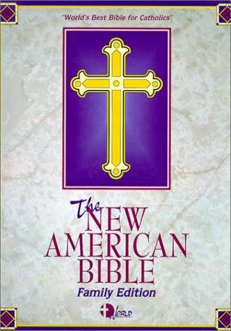 New American Bible for Catholics (Stock No Nab 23) (Hardcover, 1989, World Catholic Press)