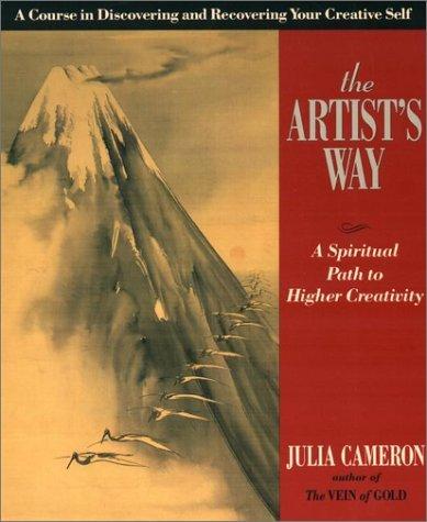 The artist's way (1992, Jeremy P. Tarcher/Perigee)