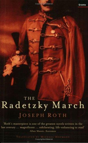 The Radetzky March (Paperback, 2003, Granta Books)