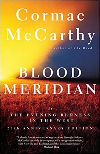 Blood Meridian (Paperback, 1992, Vintage)