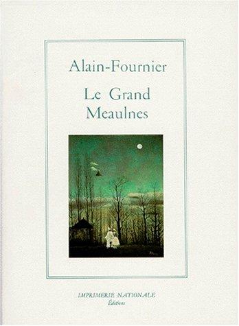 Le grand Meaulnes (French language, 1996, Impr. nationale éditions)