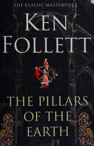 The Pillars of the Earth (Paperback, 2007, Pan Books)