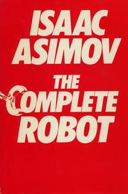 The complete robot (1982, Doubleday)