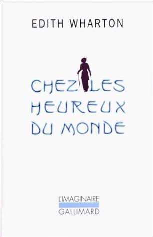 Chez les heureux du monde (French language, 2000)