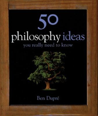 50 Philosophy Ideas You Really Need To Know (2009, Booksales)