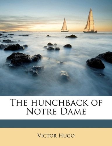 Hunchback of Notre Dame (2010, Creative Media Partners, LLC, Nabu Press)