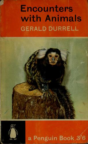 Encounters with animals (1963, Penguin)